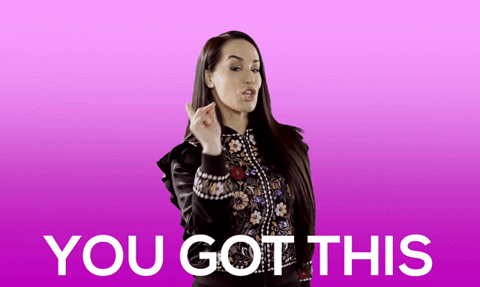 you got this